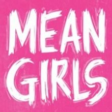 MEAN GIRLS, TO KILL A MOCKINGBIRD and More Are Coming to Zions Bank Broadway at the E