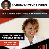 The Richard Lawson Studios Master Class Series Continues  In May With Casting…