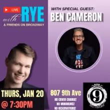 Ben Cameron to Join LIVE WITH RYE & FRIENDS ON BROADWAY!