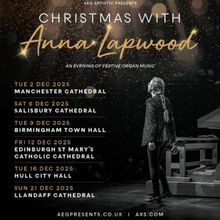 Organist Anna Lapwood Sets Christmas 2025 UK Tour