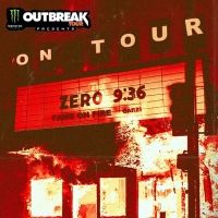 Monster Energy Outbreak Tour Announces Zero 9:36 Dates