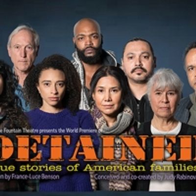 BWW Interview: Playwright France-Luce Benson on the World Premiere of DETAINED at the Fountain Theatre