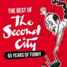 The Second City to Return to Lincoln With THE BEST OF THE SECOND CITY!