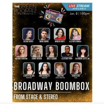 BROADWAY BOOMBOX From Stage and Stereo at Green Room 42