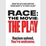RACE: THE MOVIE: THE PLAY to be Presented Off-Broadway in June