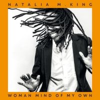 Natalia M. King Releases New Album 'Woman Mind of My Own'