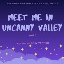 Triangle productions! Presents MEET ME IN UNCANNY VALLEY - PART 1