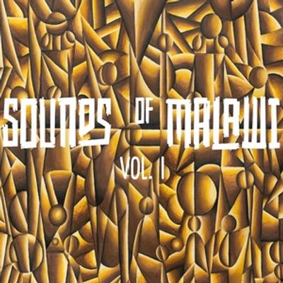 SOUNDS OF MALAWI VOL. 1 Compilation Released on Hen House Studios