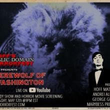 Hoff's Public Domain Horrorfest Presents THE WEREWOLF OF WASHINGTON