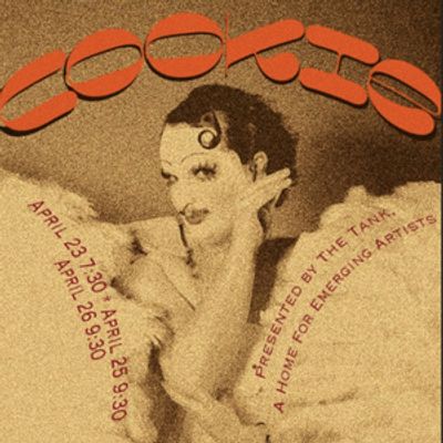 COOKIE JACKSON Brings a Darkly Comic Cabaret to The Tank in April in 'Cookie'!