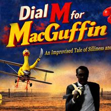 DIAL M FOR MACGUFFIN To Be Presented By IRTE At The Producers Club