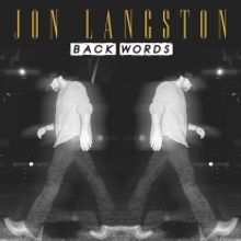 Jon Langston Drops New Single 'Back Words'