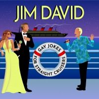 BWW CD Review: Jim David, New York's GAYEST Comic, Emerges From The Pandemic & Moves…