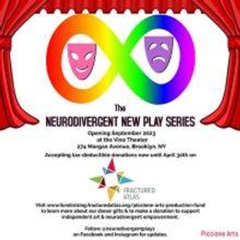 THE NEURODIVERGENT NEW PLAY SERIES to Open at The Vino Theater in September