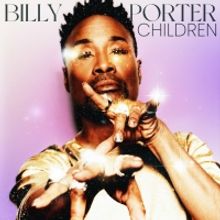 LISTEN: Billy Porter Releases New Single 'Children'