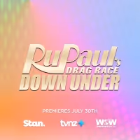 RUPAUL'S DRAG RACE DOWN UNDER Sets Release Date