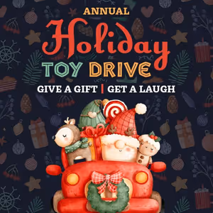 Comedy Works Launches Annual Holiday Toy Drive