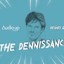 Dennis Quaid Launches 'The Dennissance' Podcast