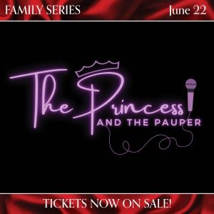 THE PRINCESS AND THE PAUPER to be Presented at The Legacy Theatre