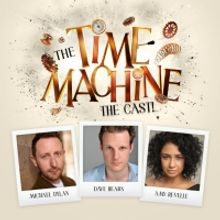 Michael Dylan, Dave Hearn, and Amy Revelle Will Lead THE TIME MACHINE 2023 UK Tour