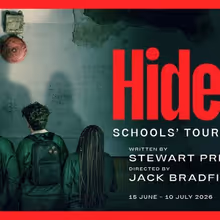 HIDE to Tour London Schools as Donmar Warehouse Marks Fifth Annual Schools' Tour