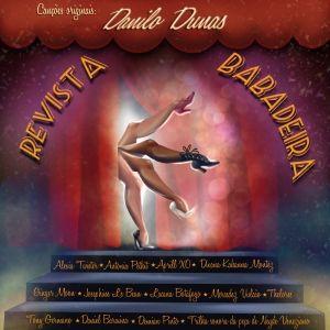 Album of the Show REVISTA BABADEIRA is Released on All Music Platforms with a Pocket-show