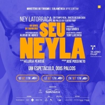 Celebrating the 60th Anniversary of Ney Latorraca's Career, Musical SEU NEYLA will Open in Sao Paulo, Combining Digital Technology and Live Theater