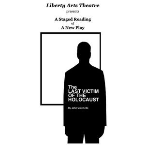 THE LAST VICTIM OF THE HOLOCAUST to Receive One-Night Staged Reading in Leonia