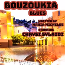Chrysi Sylaidi To Star In The World Premiere Of BOUZOUKIA BLUES