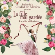 LA FILLE MAL GARDEE inicia su Temporada 2020 en México