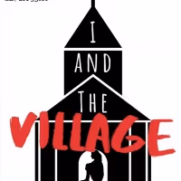 BWW Previews: I AND THE VILLAGE at Roaming Theater Collaborative