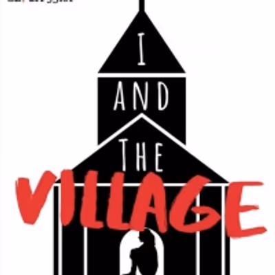 BWW Previews: I AND THE VILLAGE at Roaming Theater Collaborative