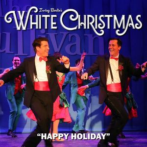 Video: 'Happy Holiday' from Goodspeed's WHITE CHRISTMAS