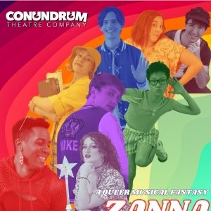 Conundrum Theatre Company's ZANNA, DON'T Shines A Spotlight On LGBTQIA+ Rights…