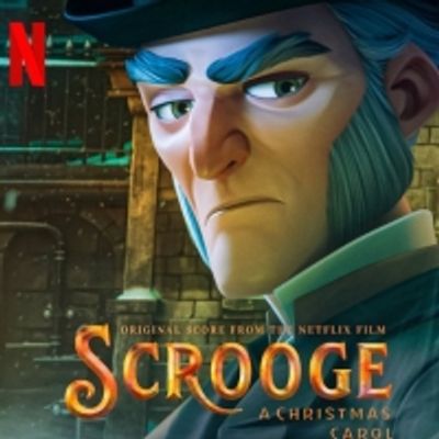 Exclusive: Hear Two Tracks From the SCROOGE: A CHRISTMAS CAROL Soundtrack