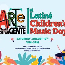 Teatro SEA to Celebrate Latiné Children's Music At Annual Arte Pa' Mi Gente Festiva
