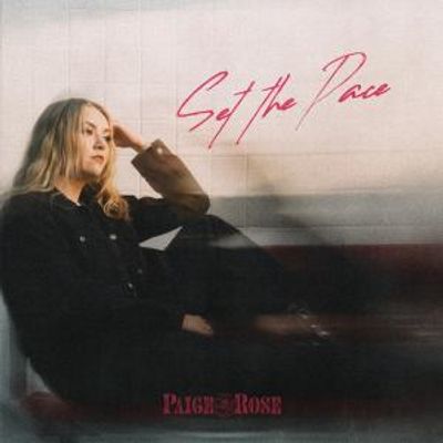 Paige Rose Releases New Single SET THE PACE