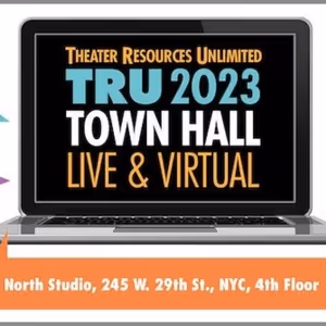 Theater Resources Unlimited And Parity Productions Present Town Hall (Live) - The…