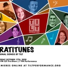 TILT Performance Group Presents GRATITUNES