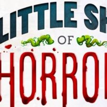 LITTLE SHOP OF HORRORS Extends Run Through January 19, 2020