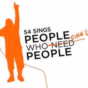 54 SINGS PEOPLE WHO SING LIKE PEOPLE to be Presented This Week