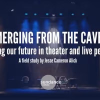 Sundance Institute Releases Independent Theater Study on Needs of Artists