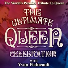 THE ULTIMATE QUEEN CELEBRATION Comes To Alberta Bair Theater In March