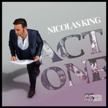 BWW CD Review: Nicolas King Reigns With ACT ONE