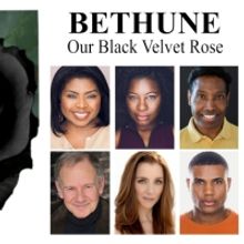 BETHUNE: OUR BLACK VELVET ROSE To Have World Premiere At Theaterlab In NYC