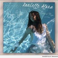 VIDEO: Danielle Alura Releases Music Video for 'Can You Hear Me'