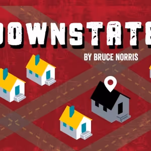 Curious Theatre Company Will Present Regional Premiere of DOWNSTATE