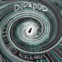 Dopapod Releases New Single 'Black Holes' From Upcoming Self-Titled Album