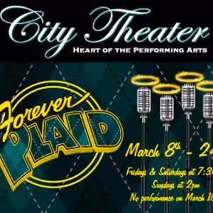 FOREVER PLAID to Open at City Theater in March