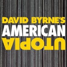 David Byrne's AMERICAN UTOPIA Adds Three Performances on Broadway